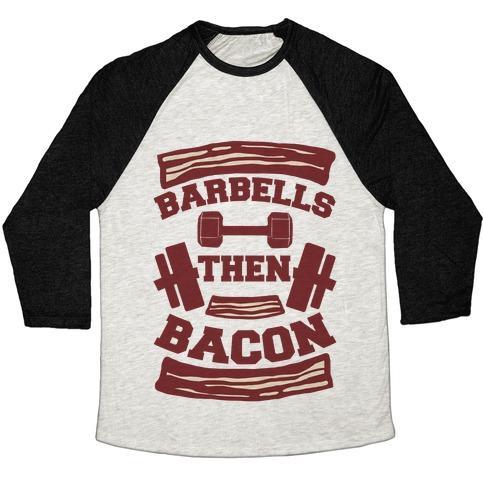 Virgin Teez  Baseball Tee Unisex Tri-Blend Baseball Tee / small / Oatmeal / Black BARBELLS THEN BACON UNISEX TRI-BLEND BASEBALL TEE