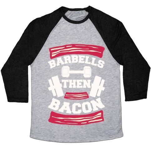 Virgin Teez  Baseball Tee Unisex Tri-Blend Baseball Tee / small / Athletic Gray / Black BARBELLS THEN BACON UNISEX TRI-BLEND BASEBALL TEE
