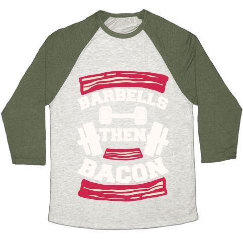 Virgin Teez  Baseball Tee Unisex Tri-Blend Baseball Tee / small / Oatmeal / Moss BARBELLS THEN BACON UNISEX TRI-BLEND BASEBALL TEE