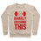 Virgin Teez  Pullover Crewneck Sweatshirt / x-small / Heathered Oatmeal BARELY CRUSHING THIS CREWNECK SWEATSHIRT