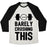 Virgin Teez  Baseball Tee Unisex Tri-Blend Baseball Tee / small / Oatmeal / Black BARELY CRUSHING THIS UNISEX TRI-BLEND BASEBALL TEE