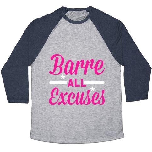 Virgin Teez  Baseball Tee Unisex Tri-Blend Baseball Tee / small / Athletic Gray / Navy BARRE ALL EXCUSES UNISEX TRI-BLEND BASEBALL TEE