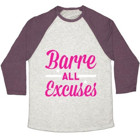 Virgin Teez  Baseball Tee Unisex Tri-Blend Baseball Tee / small / Oatmeal / Maroon BARRE ALL EXCUSES UNISEX TRI-BLEND BASEBALL TEE