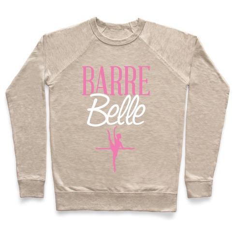 Virgin Teez  Pullover Crewneck Sweatshirt / x-small / Heathered Oatmeal BARRE BELLE CREWNECK SWEATSHIRT