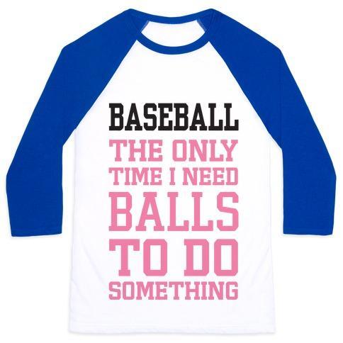 Virgin Teez  Baseball Tee Unisex Classic Baseball Tee / x-small / White/Blue BASEBALL THE ONLY TIME I NEED BALLS TO DO SOMETHING UNISEX CLASSIC BASEBALL TEE