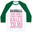 Virgin Teez  Baseball Tee Unisex Classic Baseball Tee / x-small / White/Dark Green BASEBALL THE ONLY TIME I NEED BALLS TO DO SOMETHING UNISEX CLASSIC BASEBALL TEE