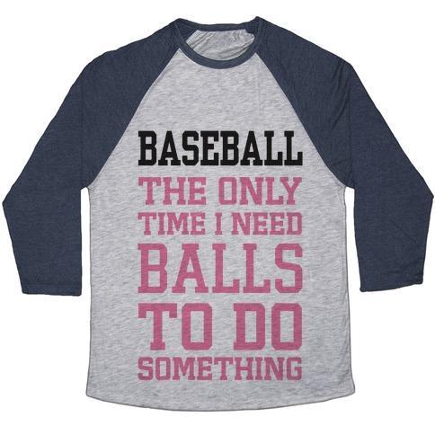 Virgin Teez  Baseball Tee Unisex Tri-Blend Baseball Tee / small / Athletic Gray / Navy BASEBALL THE ONLY TIME I NEED BALLS TO DO SOMETHING UNISEX TRI-BLEND BASEBALL TEE