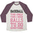 Virgin Teez  Baseball Tee Unisex Tri-Blend Baseball Tee / small / Oatmeal / Maroon BASEBALL THE ONLY TIME I NEED BALLS TO DO SOMETHING UNISEX TRI-BLEND BASEBALL TEE