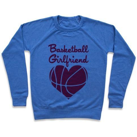 Virgin Teez  Pullover Crewneck Sweatshirt / x-small / Heathered Blue BASKETBALL GIRLFRIEND CREWNECK SWEATSHIRT