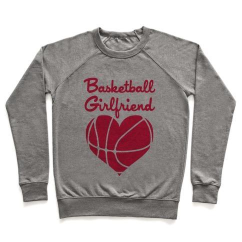 Virgin Teez  Pullover Crewneck Sweatshirt / x-small / Heathered Gray BASKETBALL GIRLFRIEND CREWNECK SWEATSHIRT