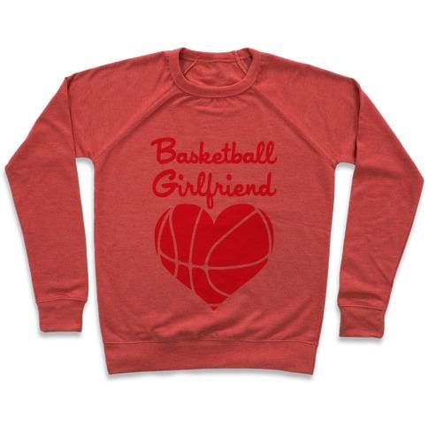 Virgin Teez  Pullover Crewneck Sweatshirt / x-small / Heathered Red BASKETBALL GIRLFRIEND CREWNECK SWEATSHIRT