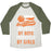 Virgin Teez  Baseball Tee Unisex Tri-Blend Baseball Tee / small / Oatmeal / Moss BASKETBALL: INVENTED BY BOYS PERFECTED BY GIRLS UNISEX TRI-BLEND BASEBALL TEE