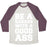 Virgin Teez  Baseball Tee Unisex Tri-Blend Baseball Tee / small / Oatmeal / Maroon BE A BADASS WITH A GOOD ASS UNISEX TRI-BLEND BASEBALL TEE
