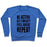 Virgin Teez  Pullover Crewneck Sweatshirt / x-small / Heathered Blue BE ACTIVE, GET SWEATY, FEEL GREAT, REPEAT CREWNECK SWEATSHIRT
