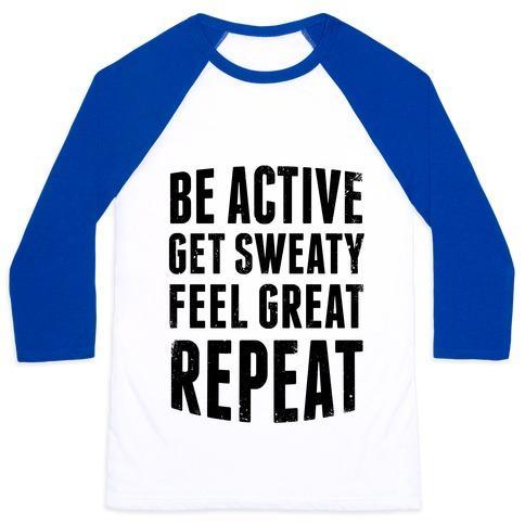 Virgin Teez  Baseball Tee Unisex Classic Baseball Tee / x-small / White/Blue BE ACTIVE, GET SWEATY, FEEL GREAT, REPEAT UNISEX CLASSIC BASEBALL TEE