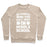 Virgin Teez  Pullover Crewneck Sweatshirt / x-small / Heathered Oatmeal BE CAREFUL WHO YOU CALL UGLY IN MIDDLE SCHOOL WHITE PRINT CREWNECK SWEATSHIRT