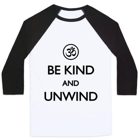 Virgin Teez  Baseball Tee Unisex Classic Baseball Tee / x-small / White/Black BE KIND AND UNWIND (TANK) UNISEX CLASSIC BASEBALL TEE