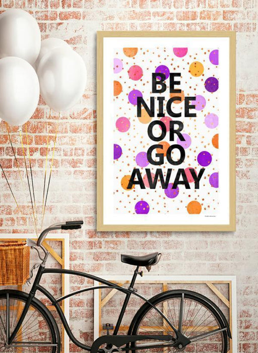 LUVD Framed Art Prints 8" x 11" / Black Be Nice Or Go Away Frame
