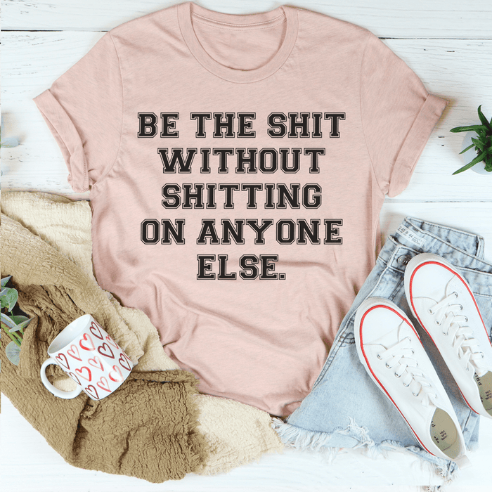Be It T-Shirt