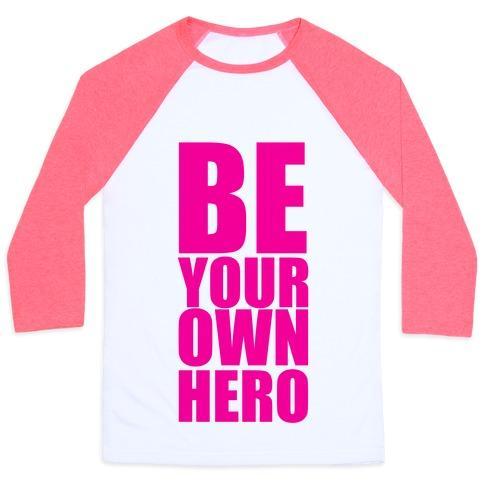 Virgin Teez  Baseball Tee Unisex Classic Baseball Tee / x-small / White/Neon Pink BE YOUR OWN HERO UNISEX CLASSIC BASEBALL TEE