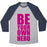 Virgin Teez  Baseball Tee Unisex Tri-Blend Baseball Tee / small / Athletic Gray / Navy BE YOUR OWN HERO UNISEX TRI-BLEND BASEBALL TEE
