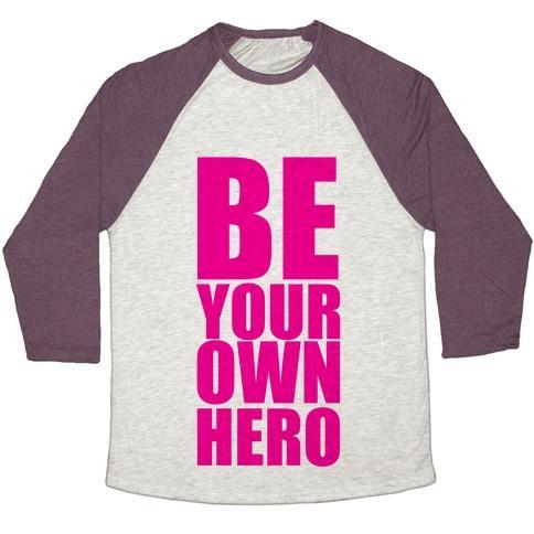 Virgin Teez  Baseball Tee Unisex Tri-Blend Baseball Tee / small / Oatmeal / Maroon BE YOUR OWN HERO UNISEX TRI-BLEND BASEBALL TEE