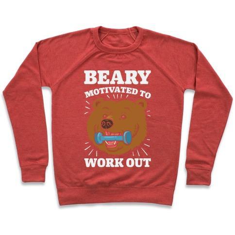 Virgin Teez  Pullover Crewneck Sweatshirt / x-small / Heathered Red BEARY MOTIVATED TO WORK OUT CREWNECK SWEATSHIRT