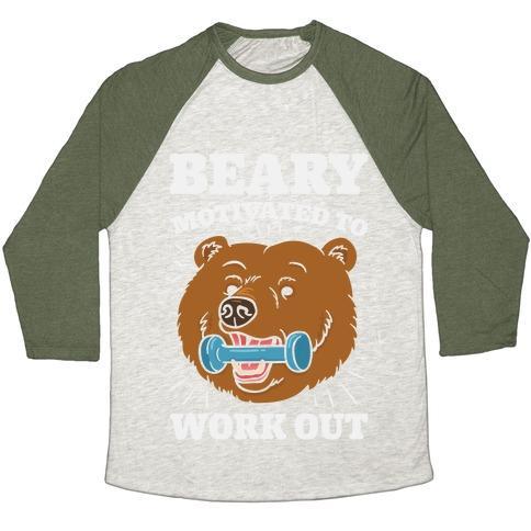 Virgin Teez  Baseball Tee Unisex Tri-Blend Baseball Tee / small / Oatmeal / Moss BEARY MOTIVATED TO WORK OUT UNISEX TRI-BLEND BASEBALL TEE