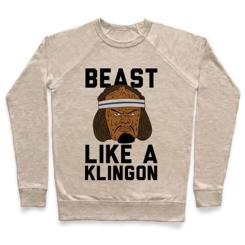 Virgin Teez  Pullover Crewneck Sweatshirt / x-small / Heathered Oatmeal BEAST LIKE A KLINGON CREWNECK SWEATSHIRT