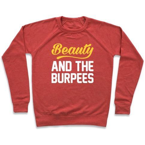 Virgin Teez  Pullover Crewneck Sweatshirt / x-small / Heathered Red BEAUTY AND THE BURPEES CREWNECK SWEATSHIRT
