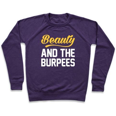 Virgin Teez  Pullover Crewneck Sweatshirt / x-small / Purple BEAUTY AND THE BURPEES CREWNECK SWEATSHIRT