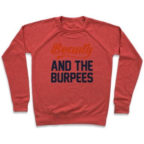 Virgin Teez  Pullover Crewneck Sweatshirt / x-small / Heathered Red BEAUTY AND THE BURPEES CREWNECK SWEATSHIRT