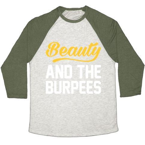 Virgin Teez  Baseball Tee Unisex Tri-Blend Baseball Tee / small / Oatmeal / Moss BEAUTY AND THE BURPEES UNISEX TRI-BLEND BASEBALL TEE