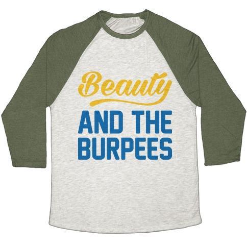 Virgin Teez  Baseball Tee Unisex Tri-Blend Baseball Tee / small / Oatmeal / Moss BEAUTY AND THE BURPEES UNISEX TRI-BLEND BASEBALL TEE