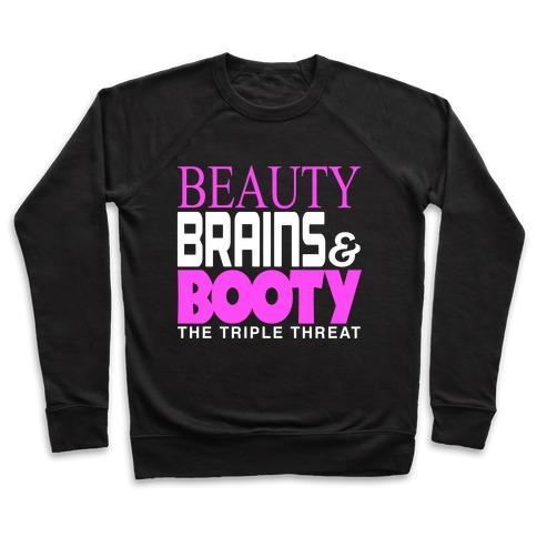Virgin Teez  Pullover Crewneck Sweatshirt / x-small / Black BEAUTY, BRAINS AND BOOTY CREWNECK SWEATSHIRT