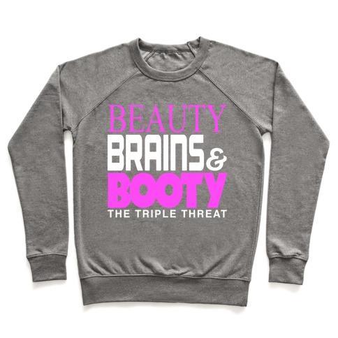 Virgin Teez  Pullover Crewneck Sweatshirt / x-small / Heathered Gray BEAUTY, BRAINS AND BOOTY CREWNECK SWEATSHIRT