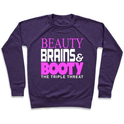 Virgin Teez  Pullover Crewneck Sweatshirt / x-small / Purple BEAUTY, BRAINS AND BOOTY CREWNECK SWEATSHIRT