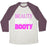 Virgin Teez  Baseball Tee Unisex Tri-Blend Baseball Tee / small / Oatmeal / Maroon BEAUTY, BRAINS AND BOOTY UNISEX TRI-BLEND BASEBALL TEE