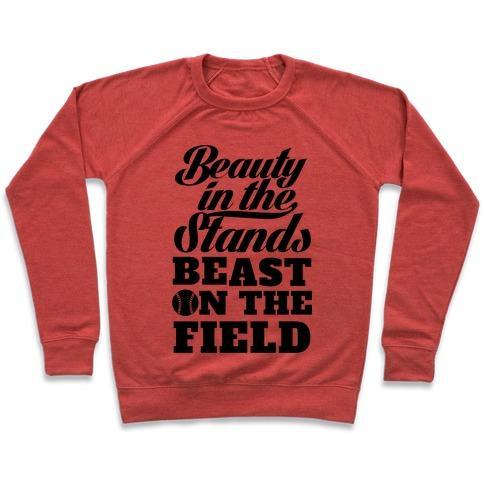 Virgin Teez  Pullover Crewneck Sweatshirt / x-small / Heathered Red BEAUTY IN THE STANDS BEAST ON THE FIELD (SOFTBALL) CREWNECK SWEATSHIRT