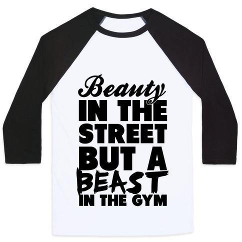 Virgin Teez  Baseball Tee Unisex Classic Baseball Tee / x-small / White/Black BEAUTY IN THE STREET AND A BEAST IN THE GYM UNISEX CLASSIC BASEBALL TEE
