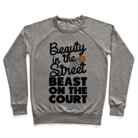 Virgin Teez  Pullover Crewneck Sweatshirt / x-small / Heathered Gray BEAUTY IN THE STREET BEAST ON THE COURT CREWNECK SWEATSHIRT