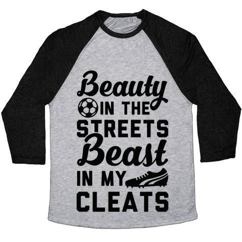 Virgin Teez  Baseball Tee Unisex Tri-Blend Baseball Tee / small / Athletic Gray / Black BEAUTY IN THE STREETS & A BEAST IN MY CLEATS SOCCER UNISEX TRI-BLEND BASEBALL TEE