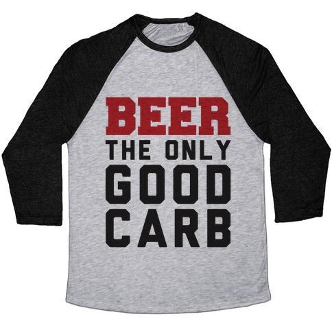 Virgin Teez  Baseball Tee Unisex Tri-Blend Baseball Tee / small / Athletic Gray / Black BEER: THE ONLY GOOD CARB UNISEX TRI-BLEND BASEBALL TEE