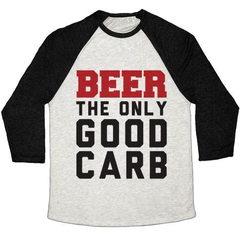 Virgin Teez  Baseball Tee Unisex Tri-Blend Baseball Tee / small / Oatmeal / Black BEER: THE ONLY GOOD CARB UNISEX TRI-BLEND BASEBALL TEE
