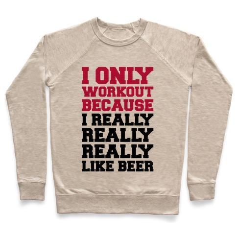 Virgin Teez  Pullover Crewneck Sweatshirt / x-small / Heathered Oatmeal BEER WORKOUT CREWNECK SWEATSHIRT