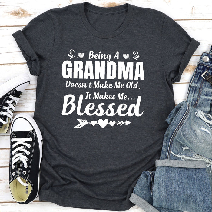 Being A Grandma Doesnt Make Me Old It Makes Me Blessed