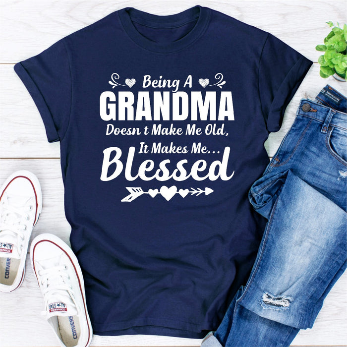 Being A Grandma Doesnt Make Me Old It Makes Me Blessed