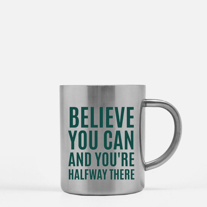Believe You Can And Youre Halfway There Gold & Silver Mug