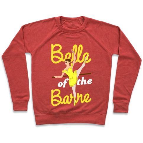 Virgin Teez  Pullover Crewneck Sweatshirt / x-small / Heathered Red BELLE OF THE BARRE CREWNECK SWEATSHIRT