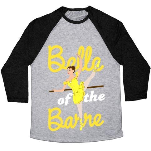 Virgin Teez  Baseball Tee Unisex Tri-Blend Baseball Tee / small / Athletic Gray / Black BELLE OF THE BARRE UNISEX TRI-BLEND BASEBALL TEE